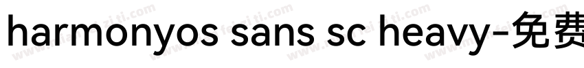 harmonyos sans sc heavy字体转换